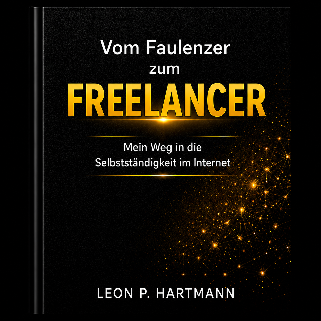 Vom Faulenzer zum Freelancer Band 1 book cover